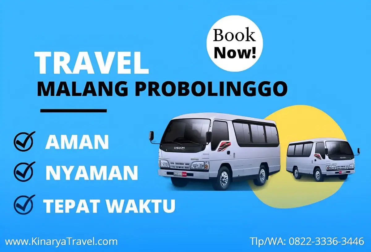 Pilihan Travel Malang Probolinggo Penjadwalan, Harga, dan Fasilitas Travel