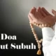 Qunut Subuh Bacaan Doa Lengkap, Pendek, Latin, dan Maknanya yang Menyentuh