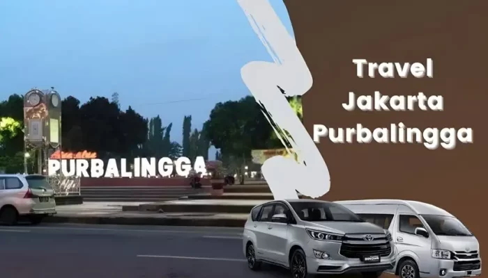 Rekomendasi Travel Jakarta Purbalingga: Penjadwalan, Harga, dan Fasilitas Travel 2 Rekomendasi Travel Jakarta Purbalingga