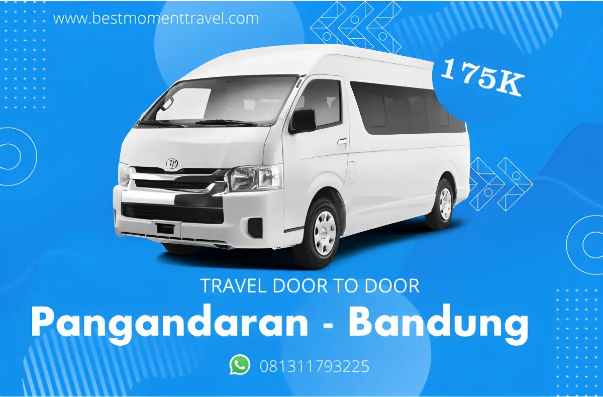 Rekomendasi Travel Pangandaran Bandung Penjadwalan, Harga, dan Fasilitas Travel