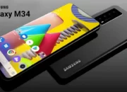Samsung Galaxy M34 5G Menyapa dengan Kecepatan Tinggi: Layar 120Hz dan Kamera 48MP