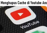 Mengatasi Notifikasi Kesalahan YouTube: Panduan Menghapus Cache di Android dan iOS