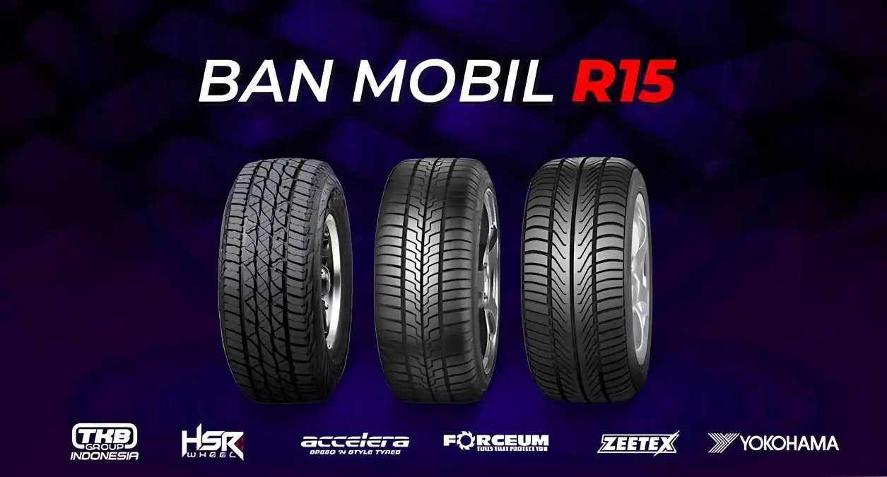 Pilih Ban Mobil Ring 15 Terbaik Merek dan Harga yang Harus Anda Ketahui