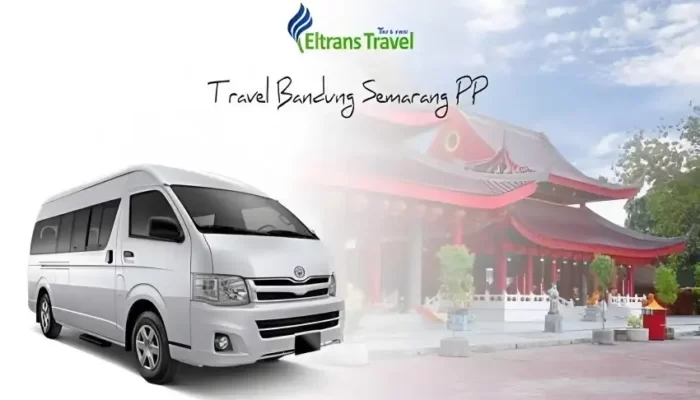 Rekomendasi Travel Bandung Semarang: Penjadwalan, Harga, dan Fasilitas Travel 2 Rekomendasi Travel Bandung Semarang