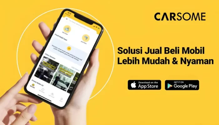 Revolusi Berbelanja Mobil Bekas: Aplikasi CARSOME Membawa Pasar Mobil Bekas ke Ujung Jari Anda!