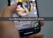 Cara Mudah Membatalkan Repost di TikTok: Solusi Praktis!