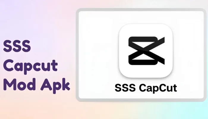 Unduh SSS Capcut Mod Apk Terbaru 2023 Tanpa Watermark