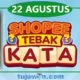 MAKIN MUDAH! Jawaban Tebak Kata SHOPEE Tantangan Harian, 22 Agustus 2023 Isi Kolom mendatar dan menurun