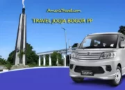 Rekomendasi Travel Jogja Bogor: Penjadwalan, Harga, dan Fasilitas Travel