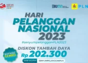 PLN Hadirkan Diskon Spesial untuk Promo Tambah Daya Listrik dalam Memeriahkan Hari Pelanggan Nasional 2023