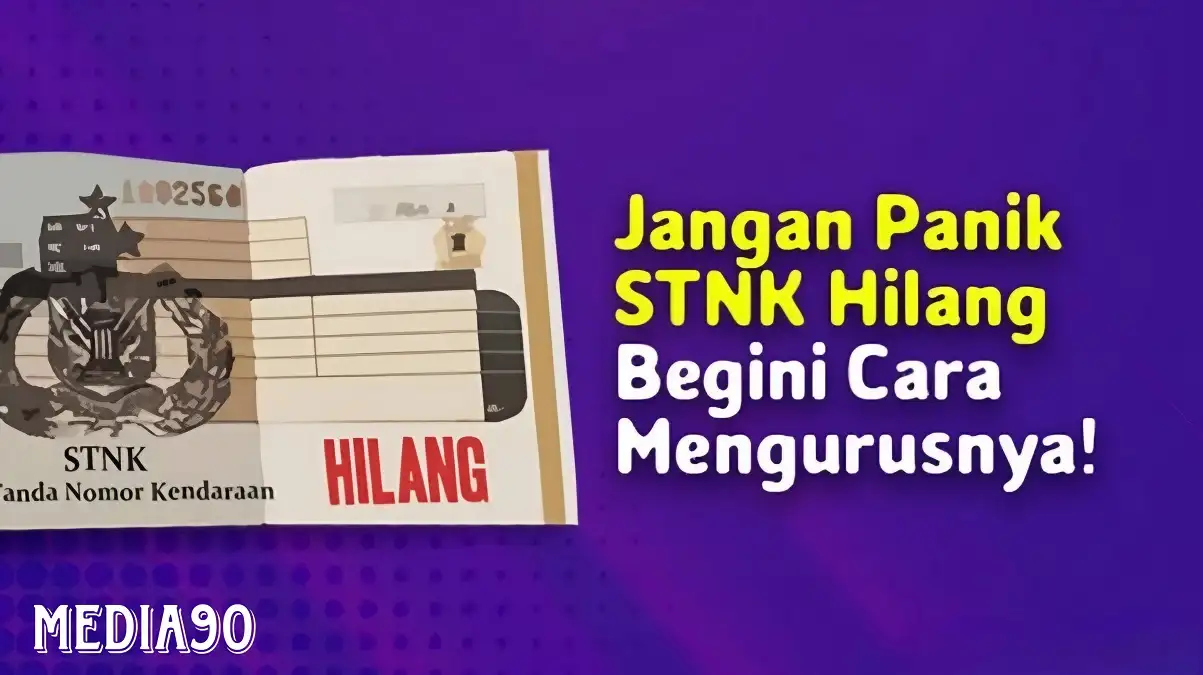 Biaya, Syarat, Dan Cara Bikin STNK Yang Hilang