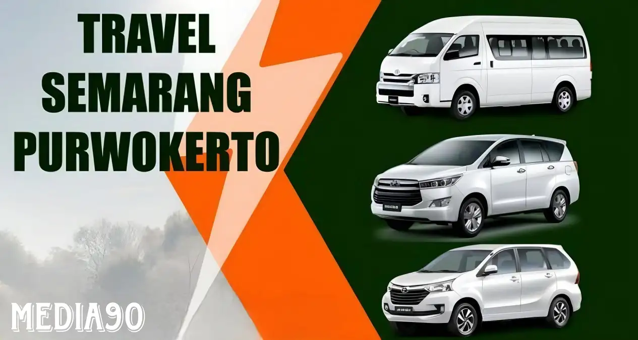 Travel Semarang Purwokerto PP (Jadwal, Harga, Fasilitas)