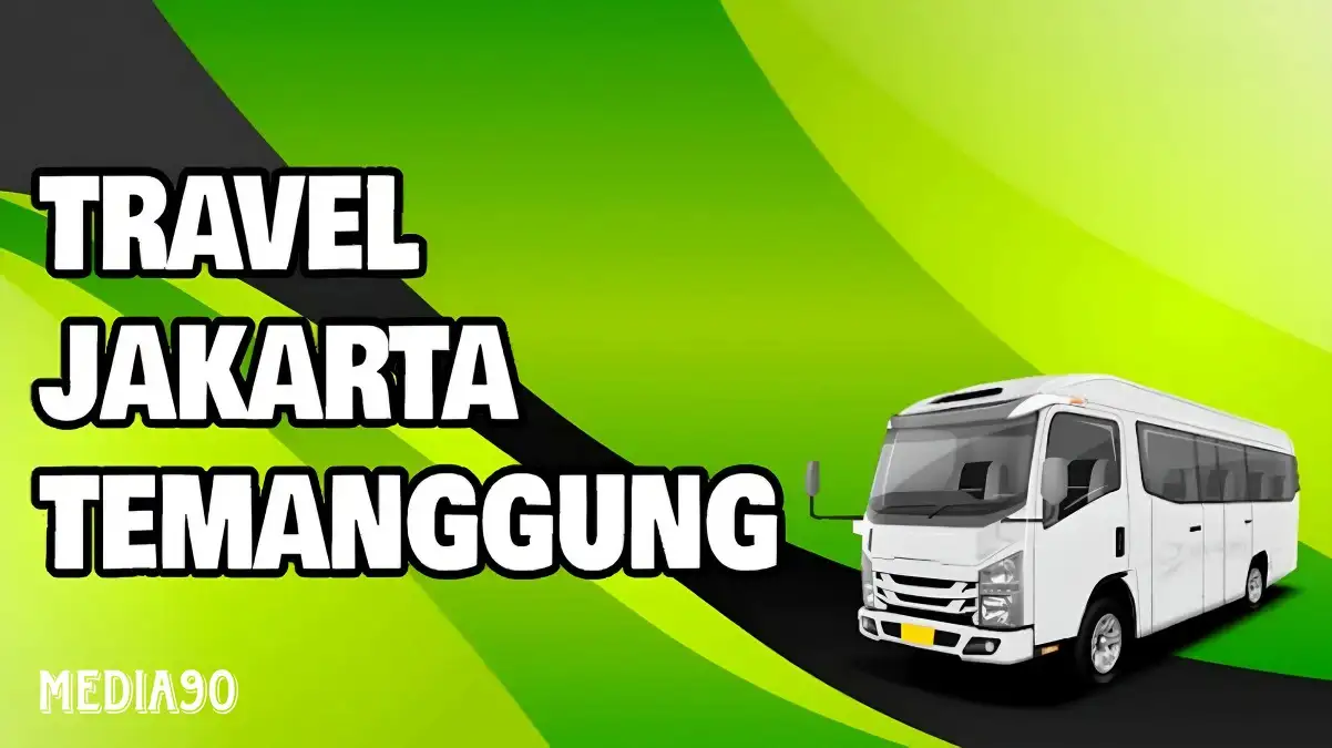 Travel Jakarta Temanggung PP (Jadwal, Harga, Fasilitas)