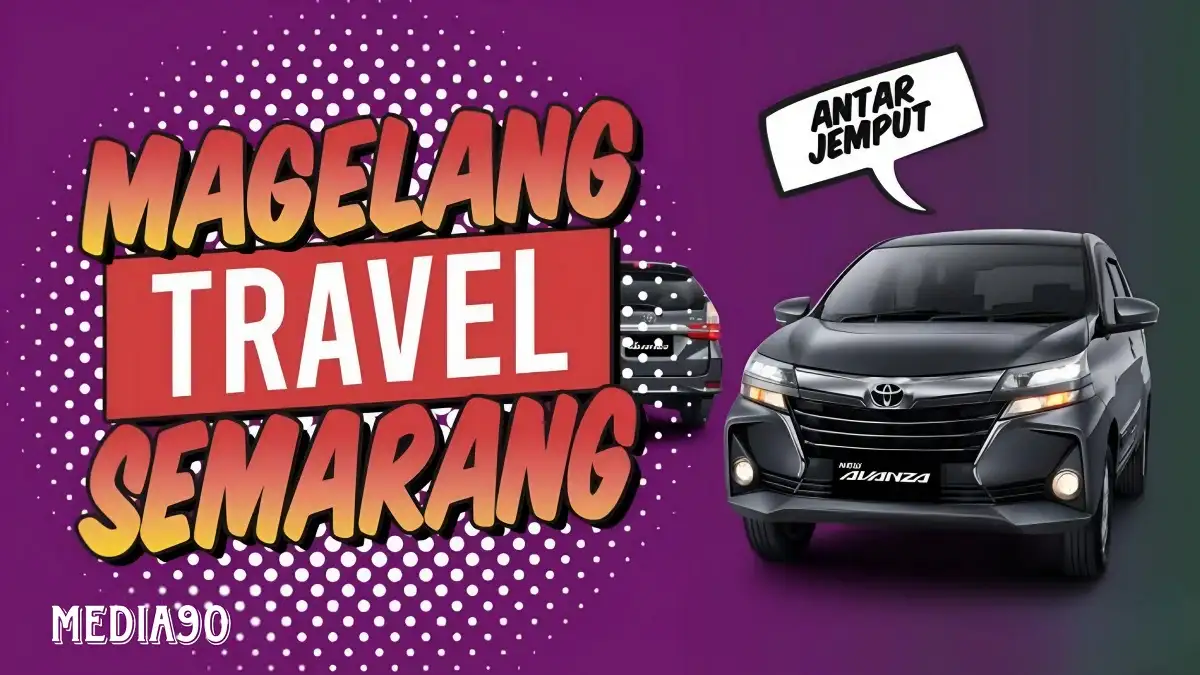 Travel Magelang Semarang PP (Jadwal, Harga, Fasilitas)