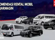 Rekomendasi Rental Mobil Banjarmasin Murah dengan Driver dan Lepas Kunci