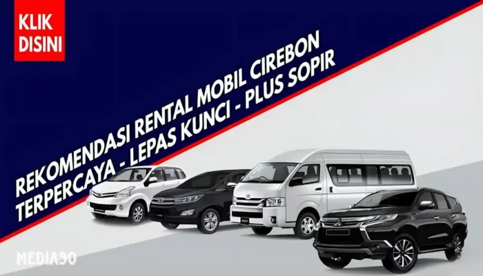 Rekomendasi Rental Mobil Cirebon Murah dengan Driver dan Lepas Kunci