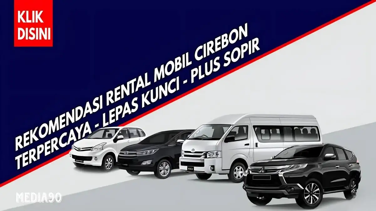 Rental Mobil Cirebon Murah Lepas Kunci 2024