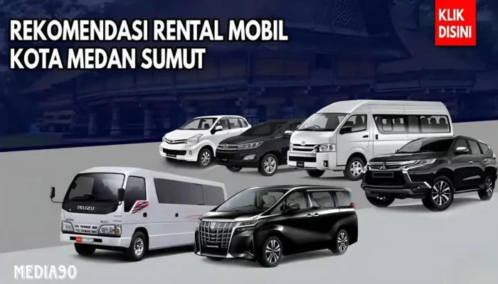 Rekomendasi Rental Mobil Medan Murah dengan Driver dan Lepas Kunci