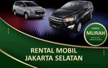 Rental Mobil Jakarta Selatan Murah Terbaru 2024