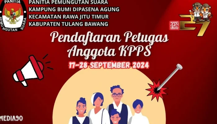 Pendaftaran Anggota KPPS Pilkada 2024 Dibuka oleh PPS Bumi Dipasena Agung Tulang Bawang: Simak Syaratnya