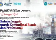 Polinela Luncurkan Program Studi Bahasa Inggris Baru untuk Bisnis dan Komunikasi Profesional