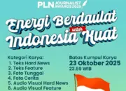 PLN Journalist Awards 2025 Resmi Dibuka, Wadah Apresiasi Bagi Jurnalis Penggerak Literasi Energi