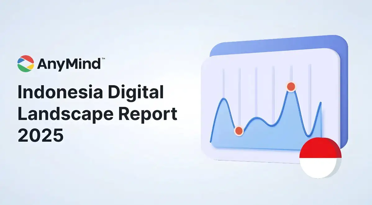 AnyMind Group Rilis Laporan “Indonesia Digital Landscape 2025”, Soroti Perubahan Perilaku Konsumen dan Strategi Marketing
