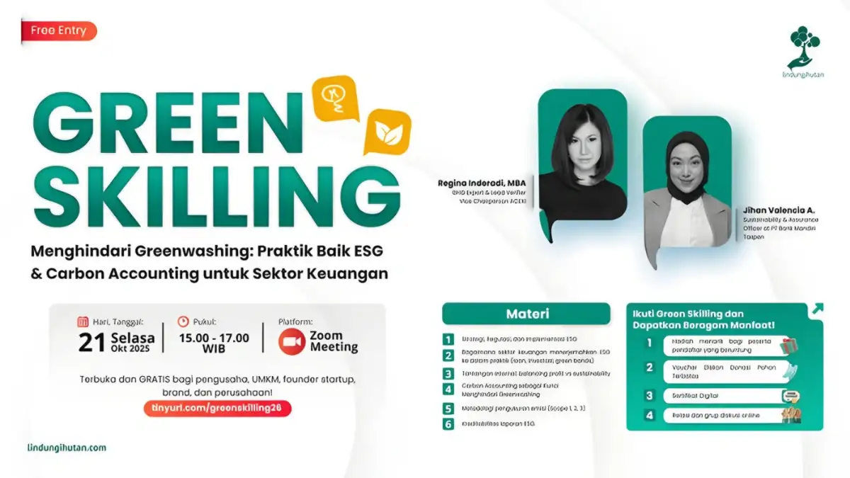 Green Skilling #26 Bahas Strategi Cegah Greenwashing dan Bangun ESG yang Kredibel