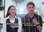 Dusta di Balik Cinta Libur Akhir Pekan, Terbelenggu Rindu Geser Jam Tayang