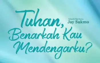 Paragon Pictures Siapkan Film Religi 2026 ‘Tuhan, Benarkah Kau Mendengarku?’ Dibintangi Gunawan Sudrajat dan Revalina S. Temat 3 Film Religi 2026: ‘Tuhan, Benarkah Kau Mendengarku?’ Dibintangi Gunawan Sudrajat & Revalina S. Temat