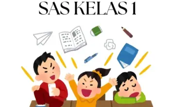 Kumpulan Soal SAS Kelas 1 Semester Ganjil 2025 Kurikulum Merdeka Lengkap dengan Kunci Jawaban (Format Word)