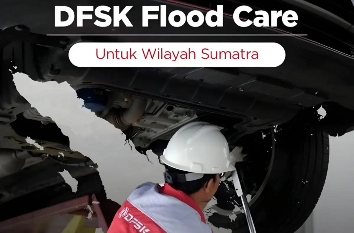DFSK Hadirkan Flood Care Program, Tawarkan Layanan dan Diskon untuk Warga Terdampak Banjir di Sumatera dan Aceh