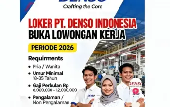 Info Lowongan Kerja PT Denso Indonesia 2026: Fakta Penting yang Harus Dicek