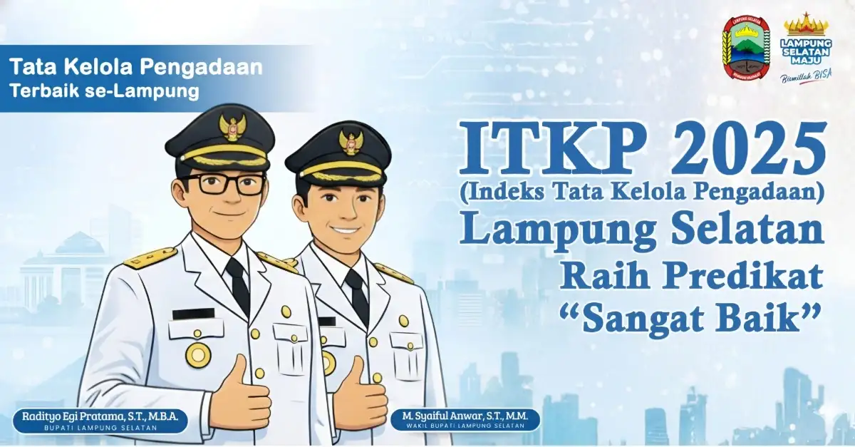 Lampung Selatan Raih Predikat “Sangat Baik” pada Indeks Tata Kelola Pengadaan