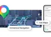 Google Maps Hadirkan Update Besar, Kini Dilengkapi Chat AI dan Navigasi 3D Lebih Nyata