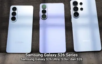 Preview Samsung Galaxy S26 Ultra: Lebih Tipis, Lebih Canggih, dan Makin Pintar 4 Preview Samsung Galaxy S26 Ultra: Apakah Ini Smartphone Terbaik 2026?