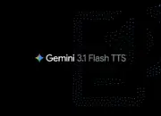 Google Hadirkan Gemini 3.1 Flash TTS, Pengguna Kini Bisa Atur Emosi dan Gaya Bicara AI