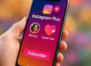 Instagram Plus Resmi Hadir Simak 11 Fitur Premium yang Ditawarkan